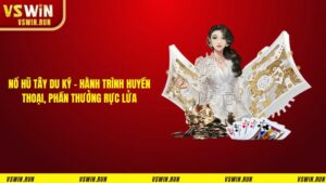 Nổ Hũ Tây Du Ký